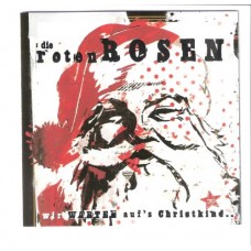 ROTEN ROSEN - Wir warten auf´s  Christkind